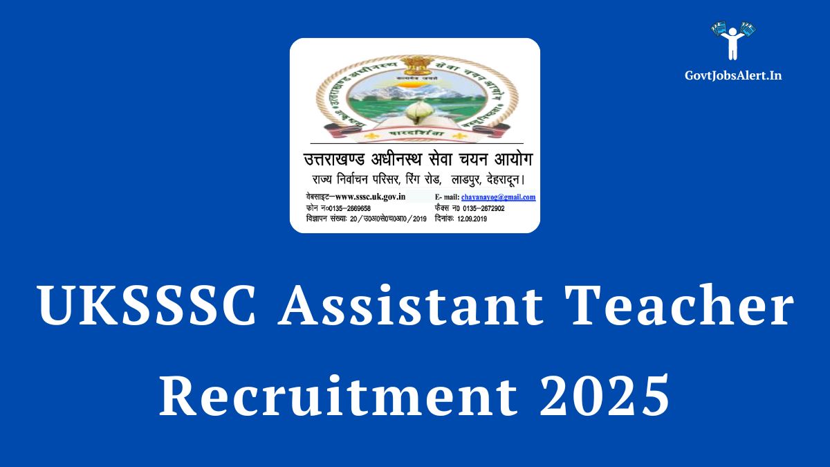 UKSSSC Assistant Teacher Recruitment 2025 Notification for 128 Special Educator LT posts. Apply online at sssc.uk.gov.in.