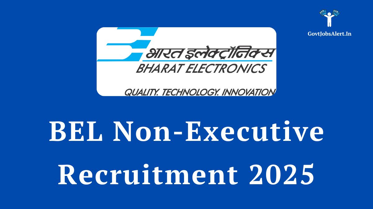 BEL Non-Executive Recruitment 2025 notification for 162 Engineering Assistant Trainee and Technician posts.