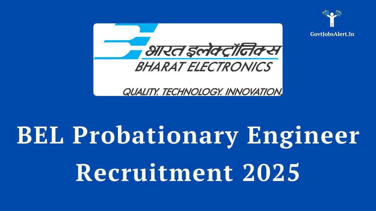 BEL Probationary Engineer Recruitment 2025 - 340 Posts