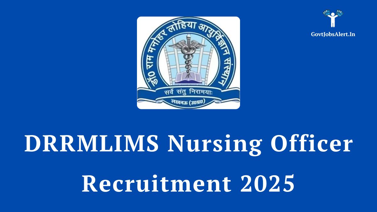 DRRMLIMS Nursing Officer Recruitment 2025 announcement for 422 vacancies. Apply online for UP government nursing jobs.