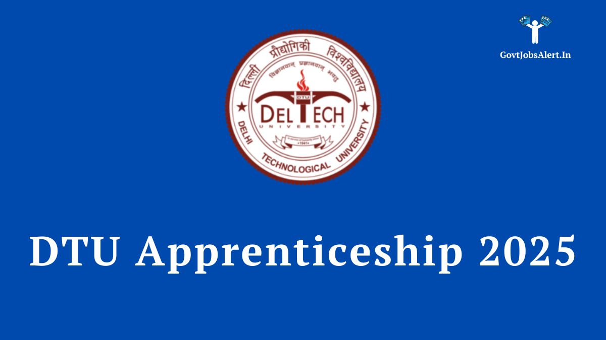 DTU Apprenticeship 2025 for 88 Graduate and Diploma Trainee posts.