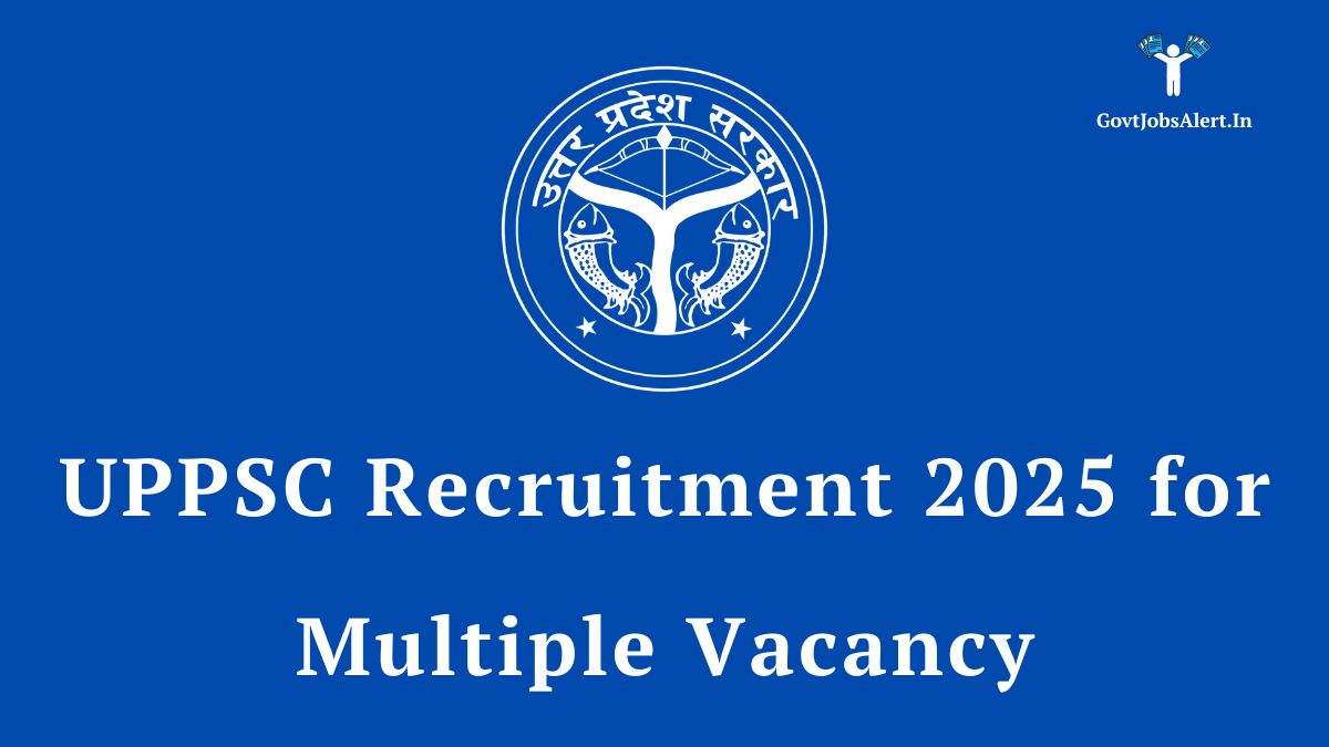 UPPSC Recruitment 2025 Notification for Professor, Registrar, and other government job vacancies in Uttar Pradesh.