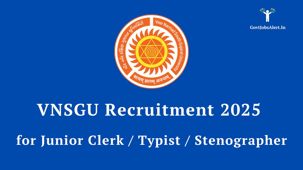 VNSGU Recruitment 2025 for 37 Junior Clerk and Stenographer posts. Apply by 21st November 2025.