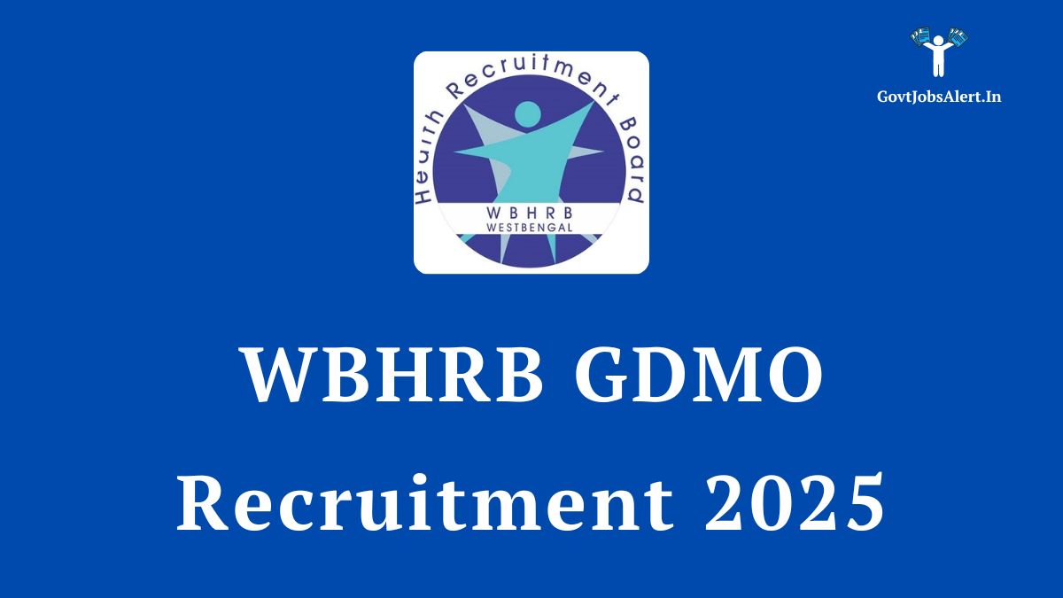 WBHRB GDMO Recruitment 2025 notification for 403 General Duty Medical Officer vacancies. Apply online.