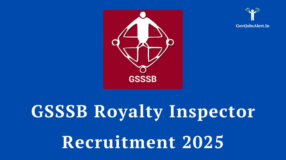 GSSSB Royalty Inspector Recruitment 2025 Notification