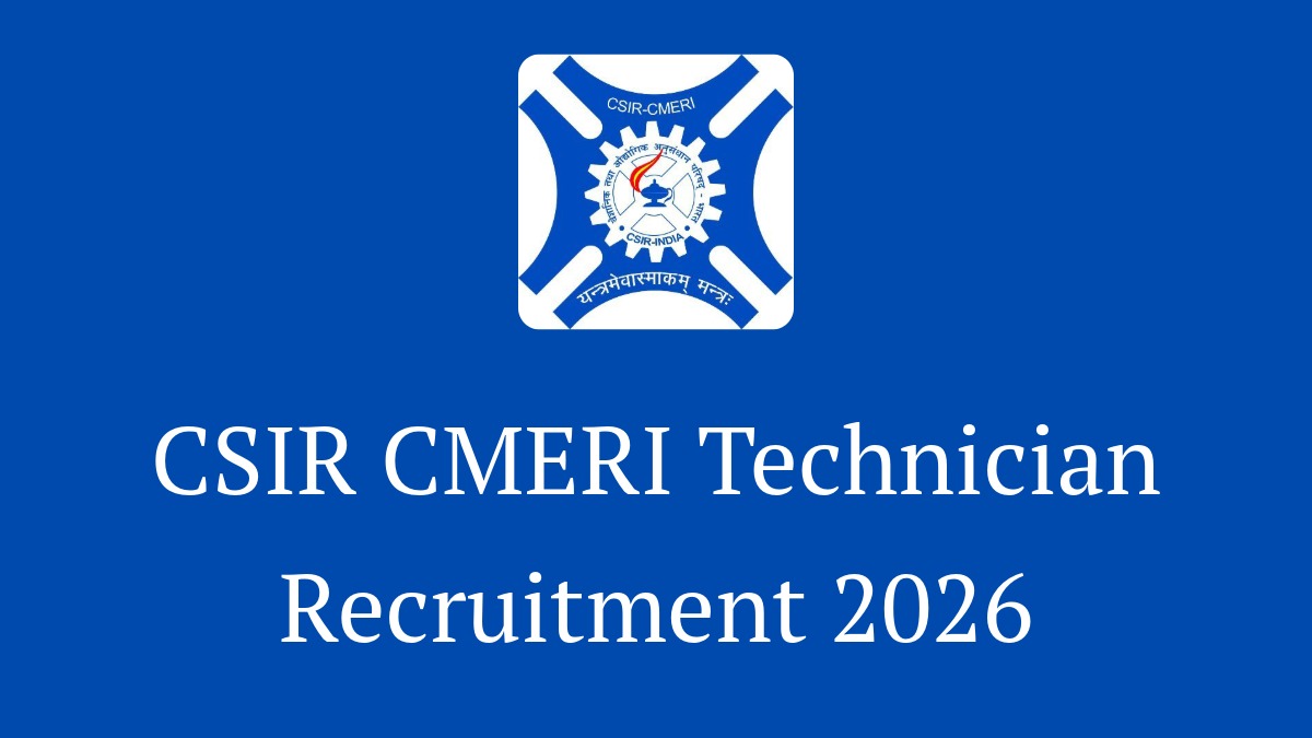 CSIR CMERI Technician Recruitment 2026 Notification for 20 Posts