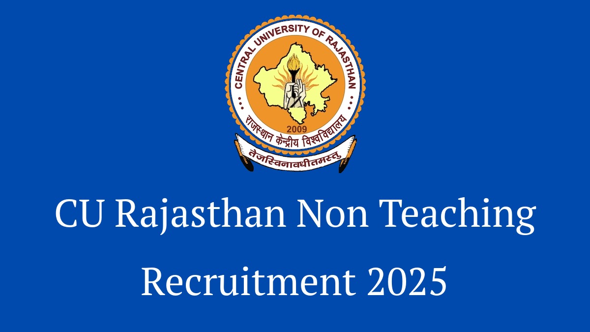 CU Rajasthan Non Teaching Recruitment 2025 Notification