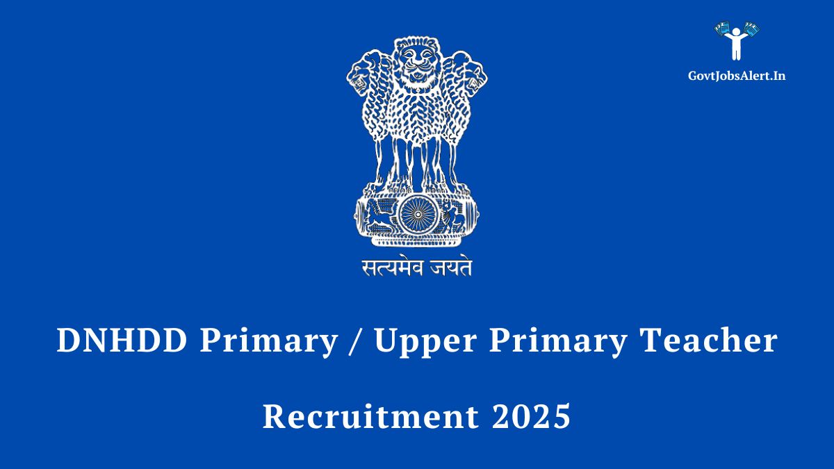 DNHDD Primary Upper Primary Teacher Recruitment 2025 Notification 281 Posts