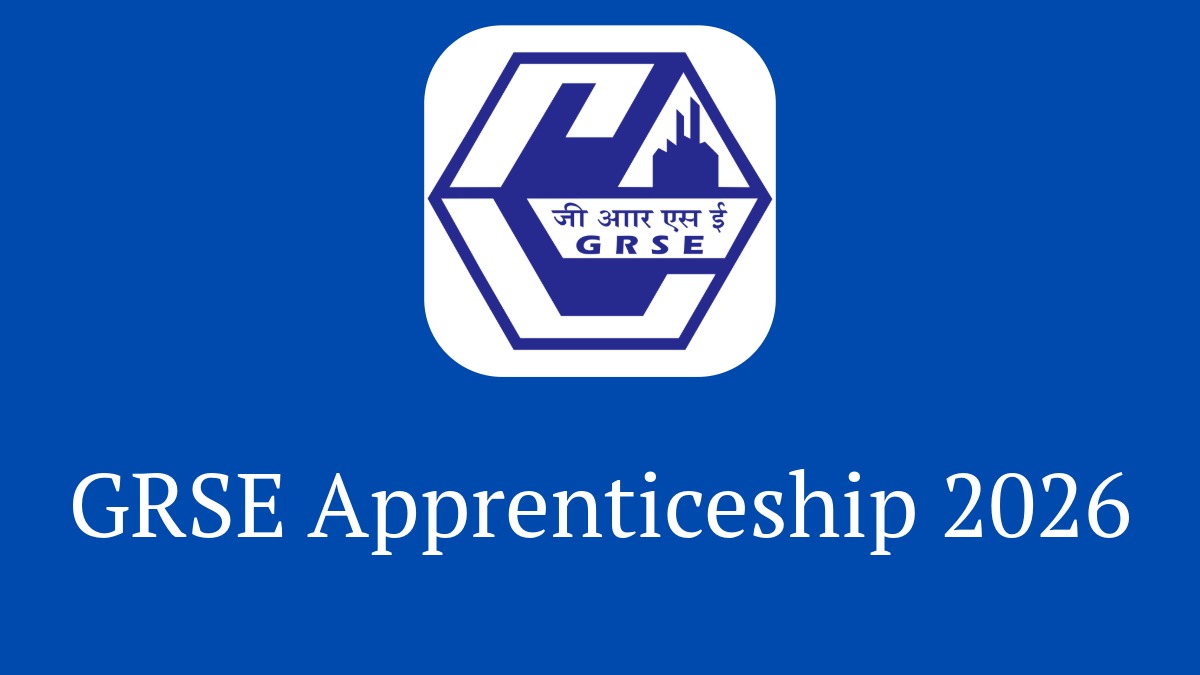 GRSE Apprenticeship 2026 Notification