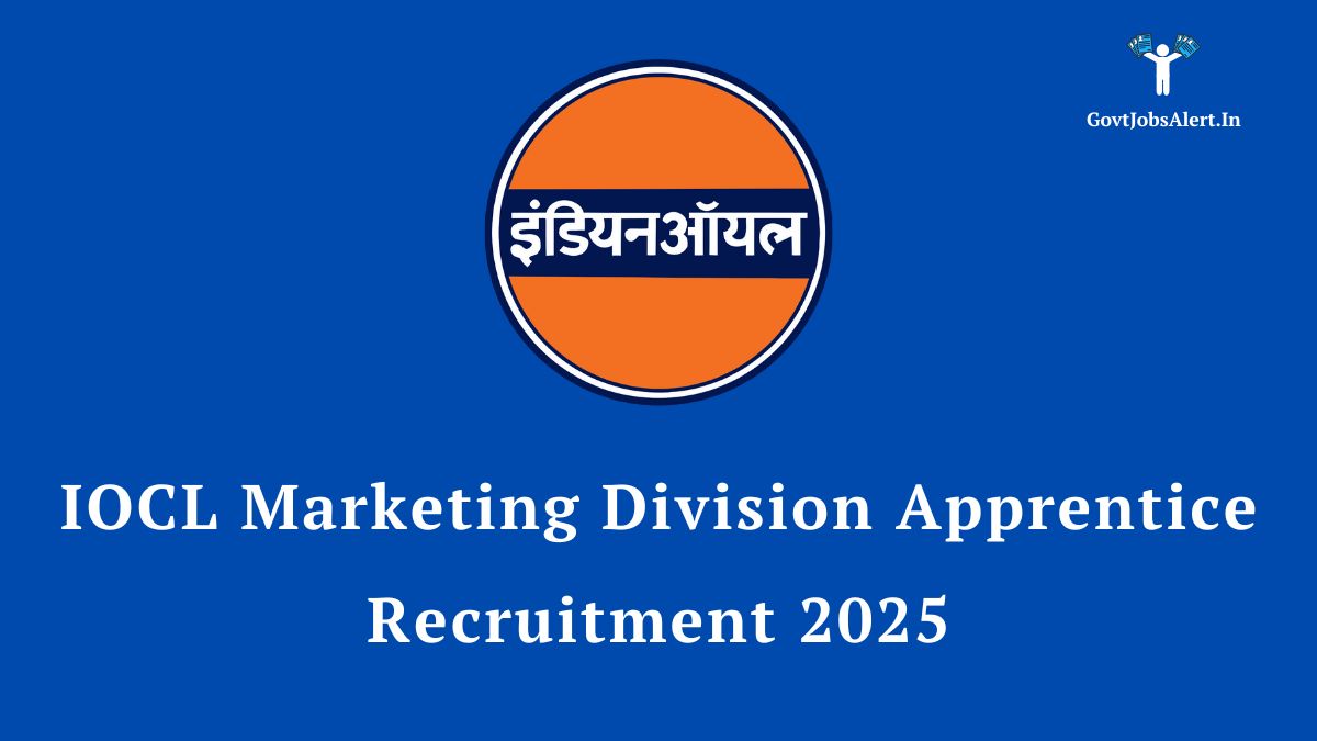 IOCL Marketing Division Apprentice Recruitment 2025 Notification for Graduate Technician and Trade Apprentice