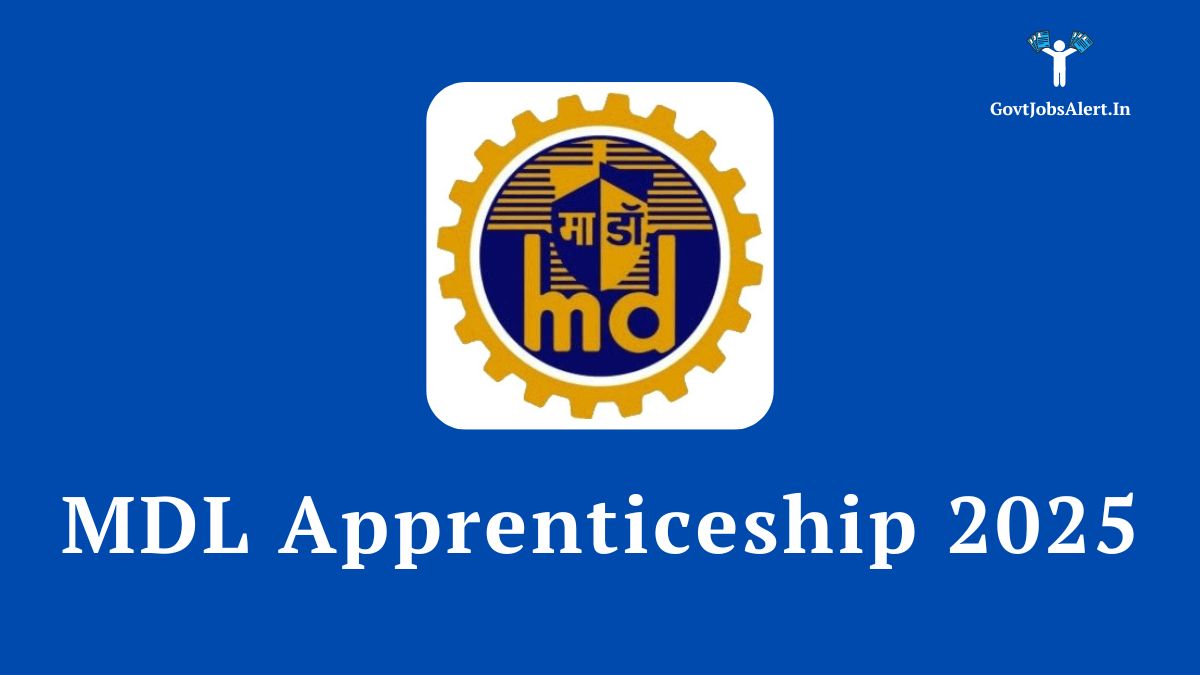 MDL Apprentice Recruitment 2025 Notification for 200 Vacancies