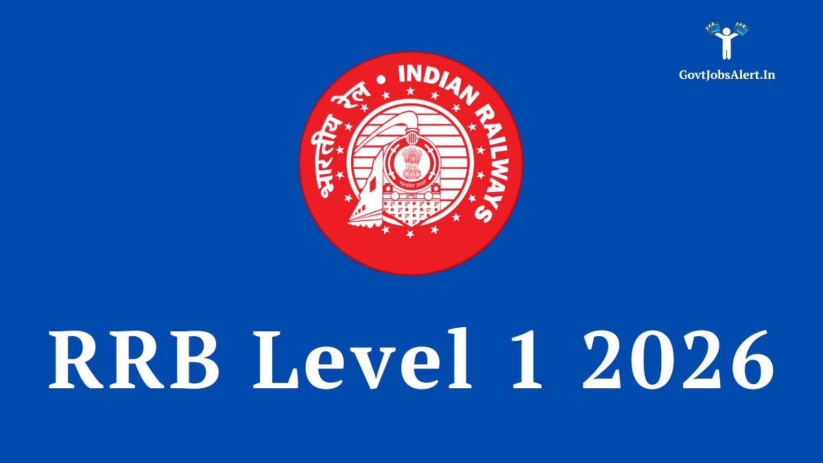 RRB Level 1 Recruitment 2026 Notification for 22000 Vacancies