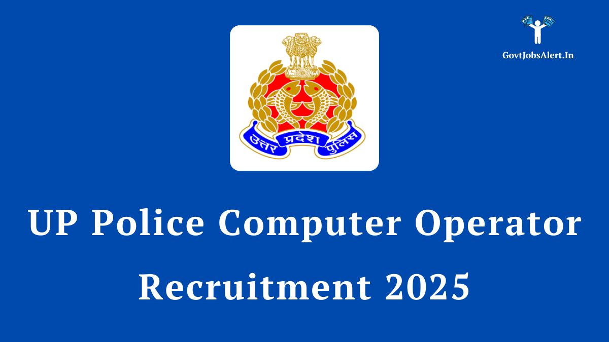 UP Police Computer Operator Recruitment 2025 Notification for 1352 Grade A Vacancies