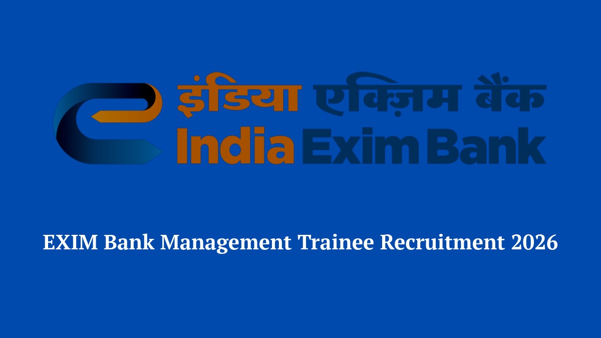 EXIM Bank Management Trainee Recruitment 2026 Notification for 40 Vacancies