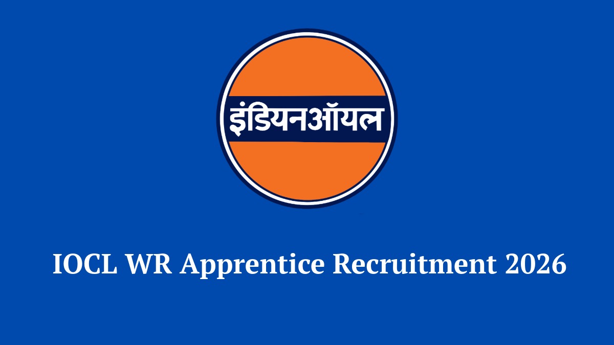 IOCL WR Apprentice Recruitment 2026 Notification for 416 Vacancies
