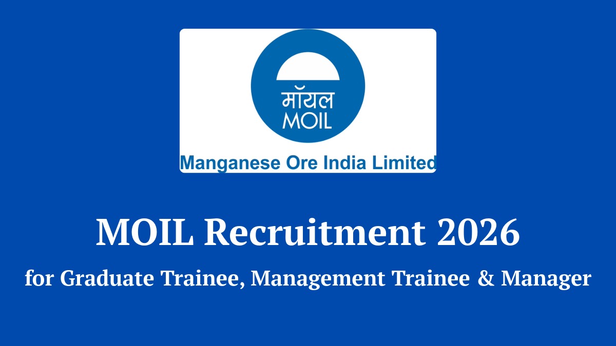 MOIL Recruitment 2026 Notification for Graduate and Management Trainee
