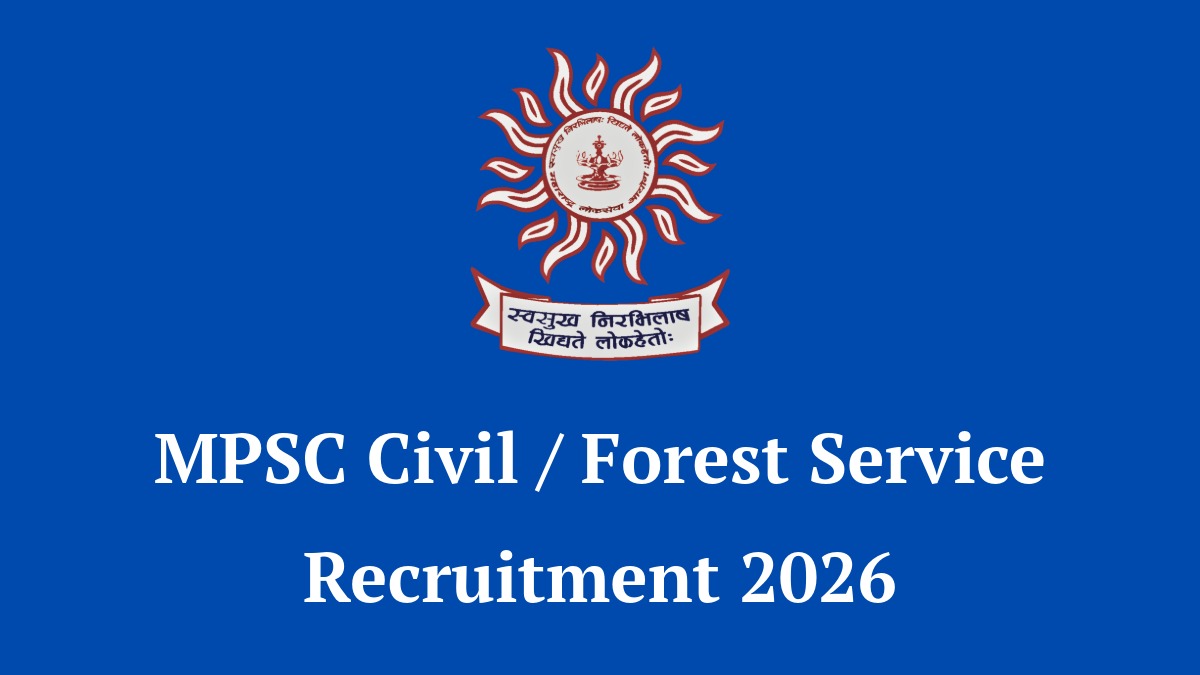 MPSC Civil Forest Service Recruitment 2026 Notification for 87 Vacancies