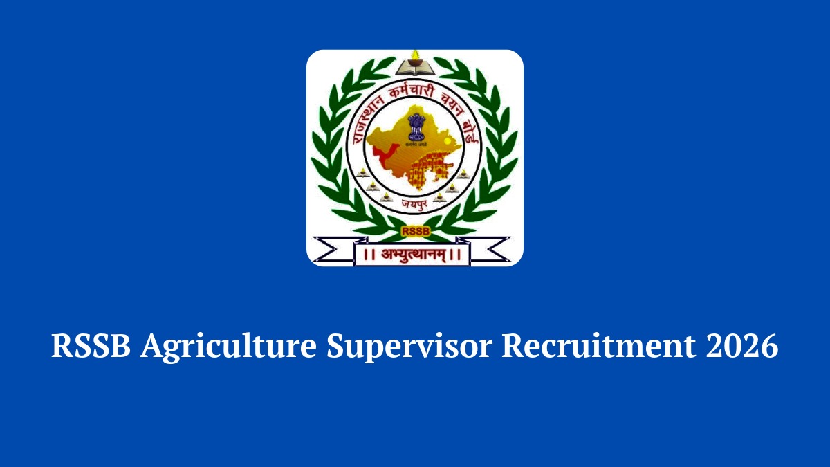 RSSB Agriculture Supervisor Recruitment 2026 Notification for 1100 Vacancies