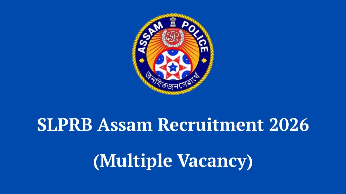 SLPRB Assam Recruitment 2026 Notification for 3384 Posts