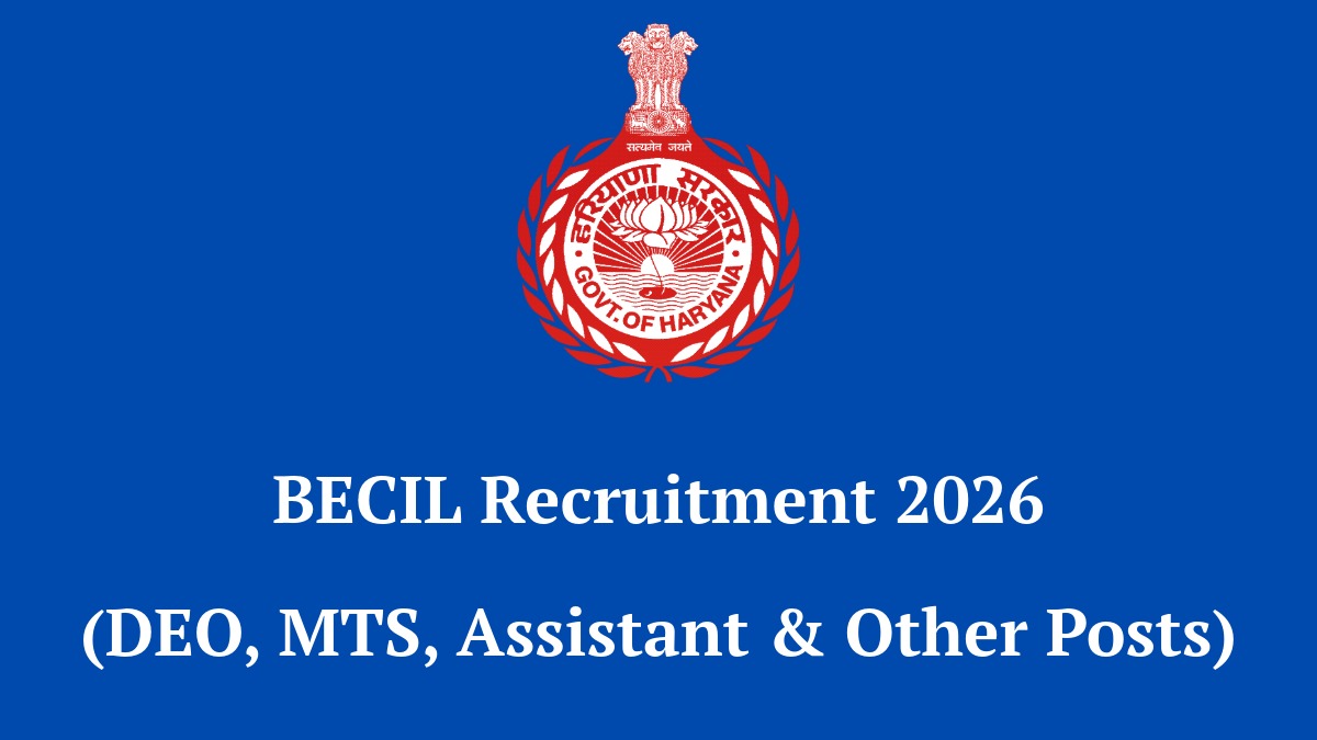 BECIL Recruitment 2026 for DEO MTS Assistant and Other Posts Application Form