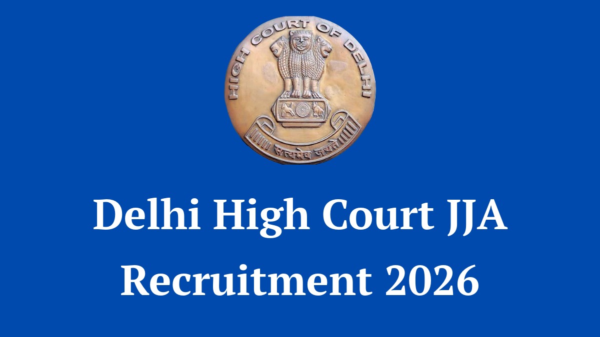 Delhi High Court JJA Recruitment 2026 Notification PDF