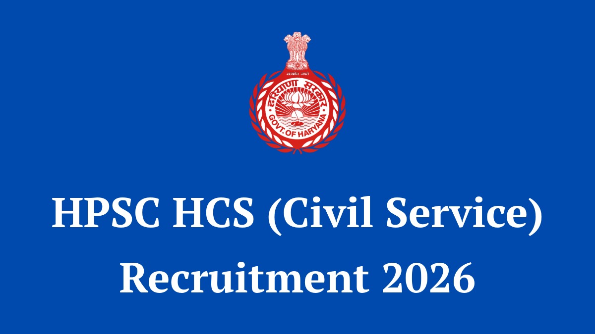 HPSC HCS Recruitment 2026 Notification