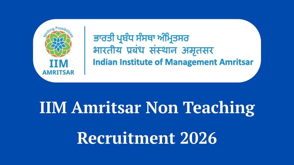 IIM Amritsar Non Teaching Recruitment 2026 Notification