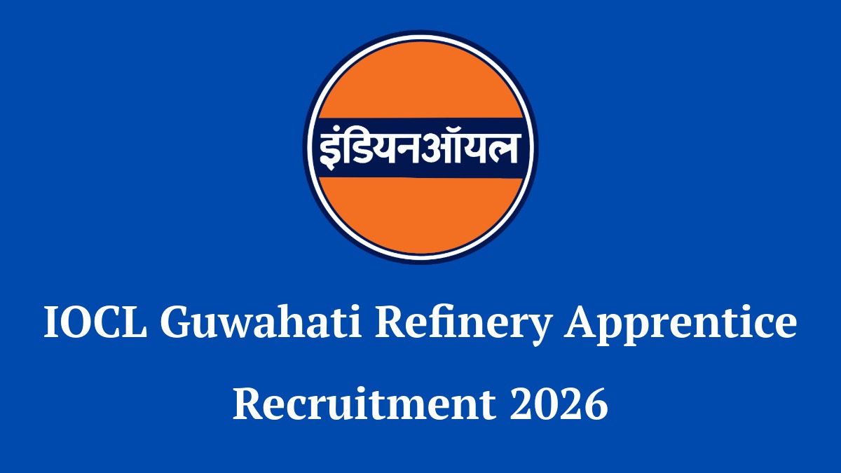 IOCL Guwahati Refinery Apprentice Recruitment 2026 notification for 42 Trade and Technician Apprentice vacancies