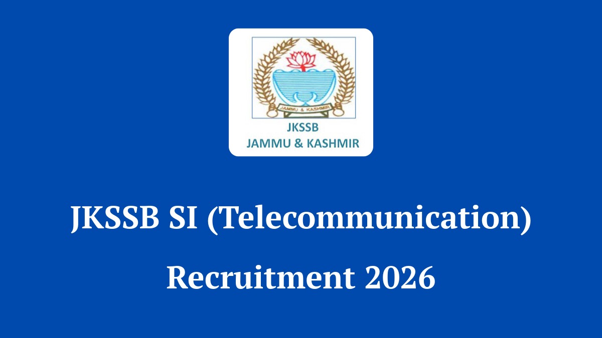 JKSSB SI Telecommunication Recruitment 2026 Notification for 104 Posts
