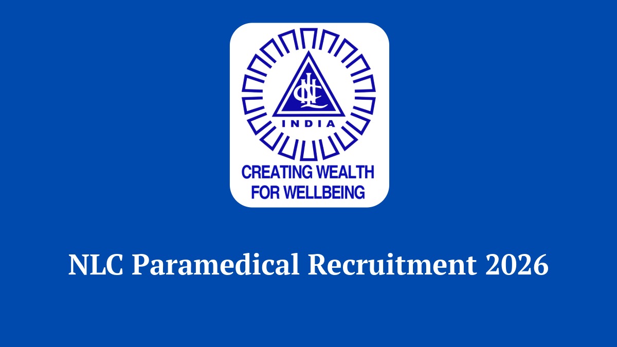 NLC Paramedical Recruitment 2026 Notification for Pharmacist and Technician Posts