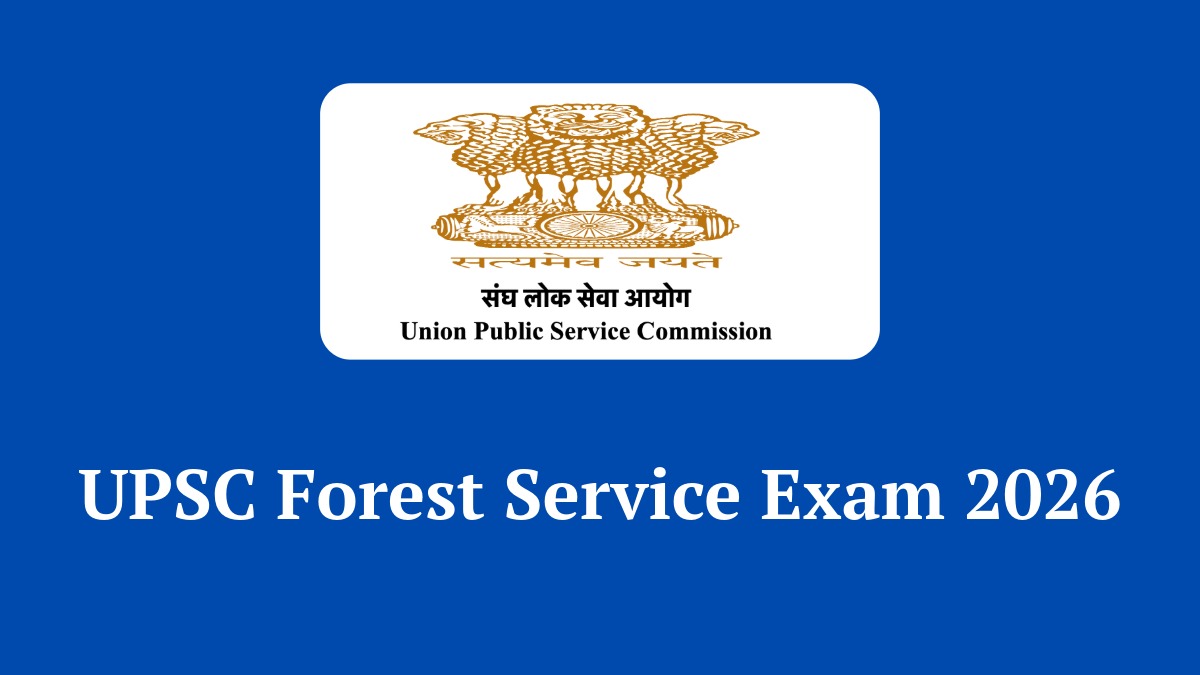 UPSC Forest Service Exam 2026 Notification for 80 Vacancies