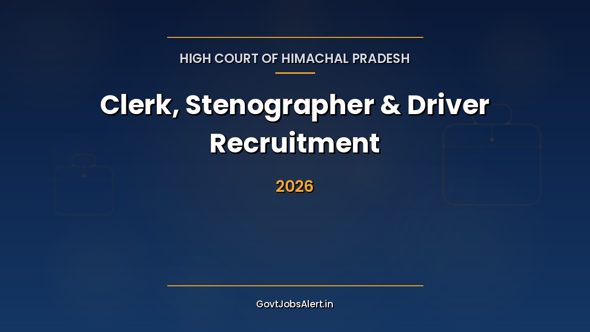 HP High Court Recruitment 2026 — 19 Clerk, Stenographer & Driver Vacancies in Himachal Pradesh
