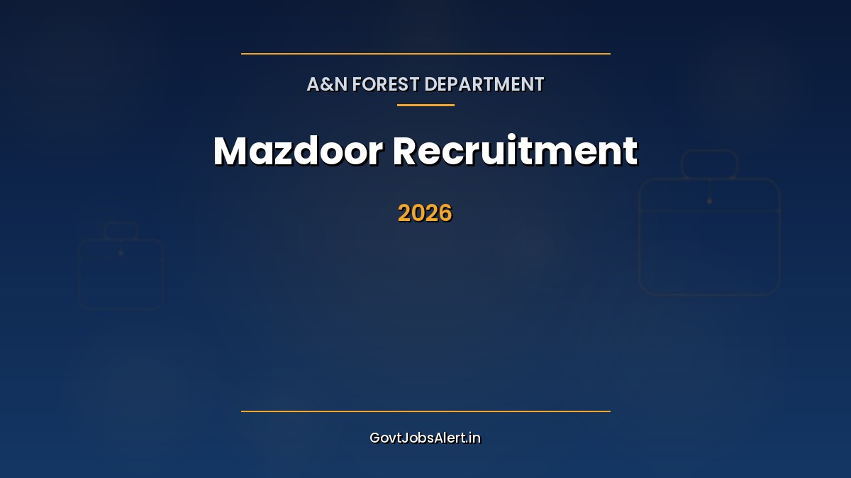 A&N Forest Department Mazdoor Recruitment 2026 notification with 196 Group C vacancies in Andaman and Nicobar Islands