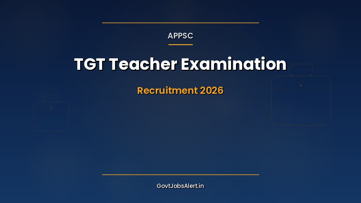 APPSC TGT Recruitment 2026 for 389 Trained Graduate Teacher vacancies in Arunachal Pradesh