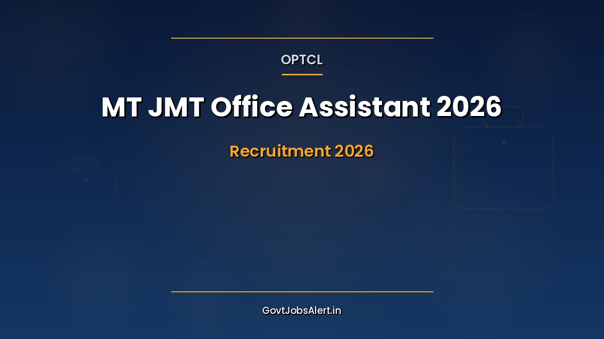 OPTCL Recruitment 2026 50 MT JMT Office Assistant Posts Odisha