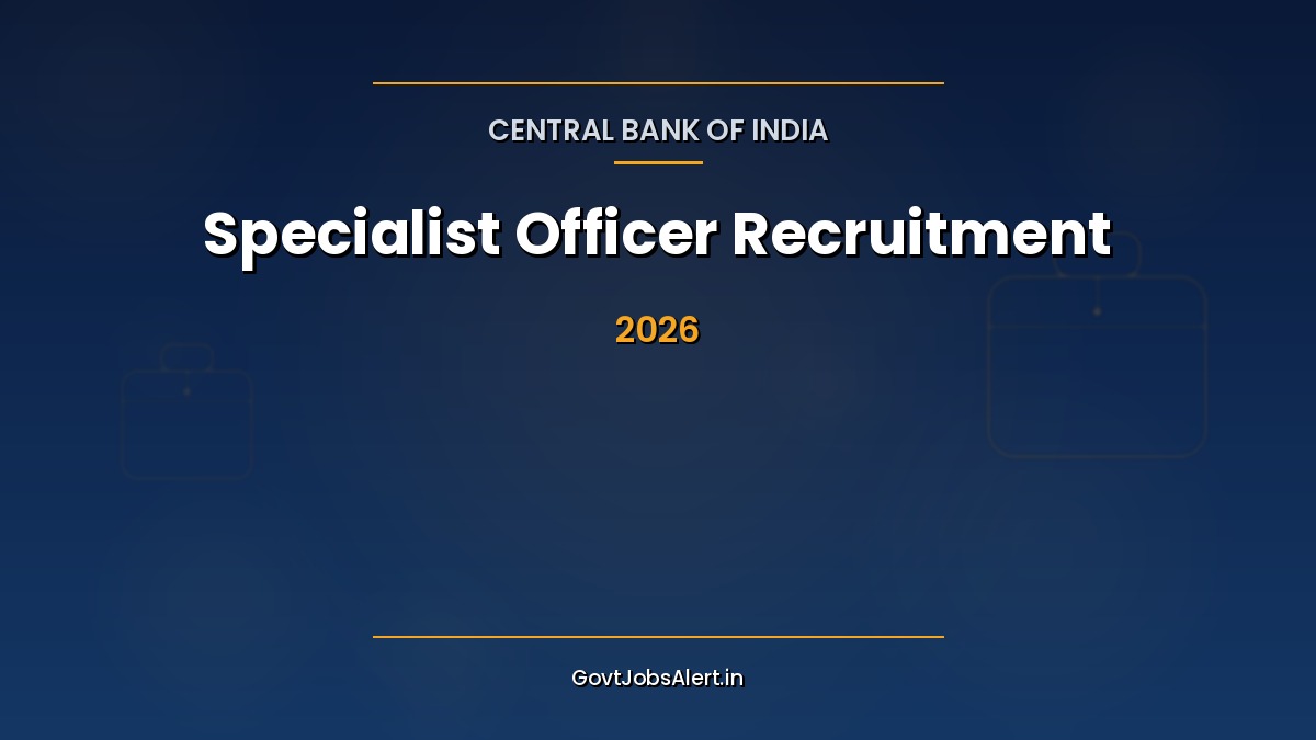 Central Bank of India Specialist Officer Recruitment 2026 — 275 SO Posts in IT, Data Science, Gen AI, Cyber Security, and Risk Management