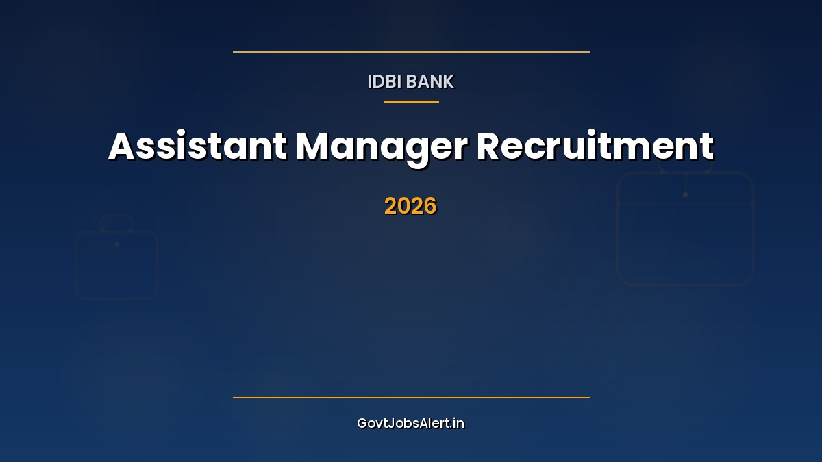 IDBI Bank Assistant Manager Recruitment 2026 - 200 Posts