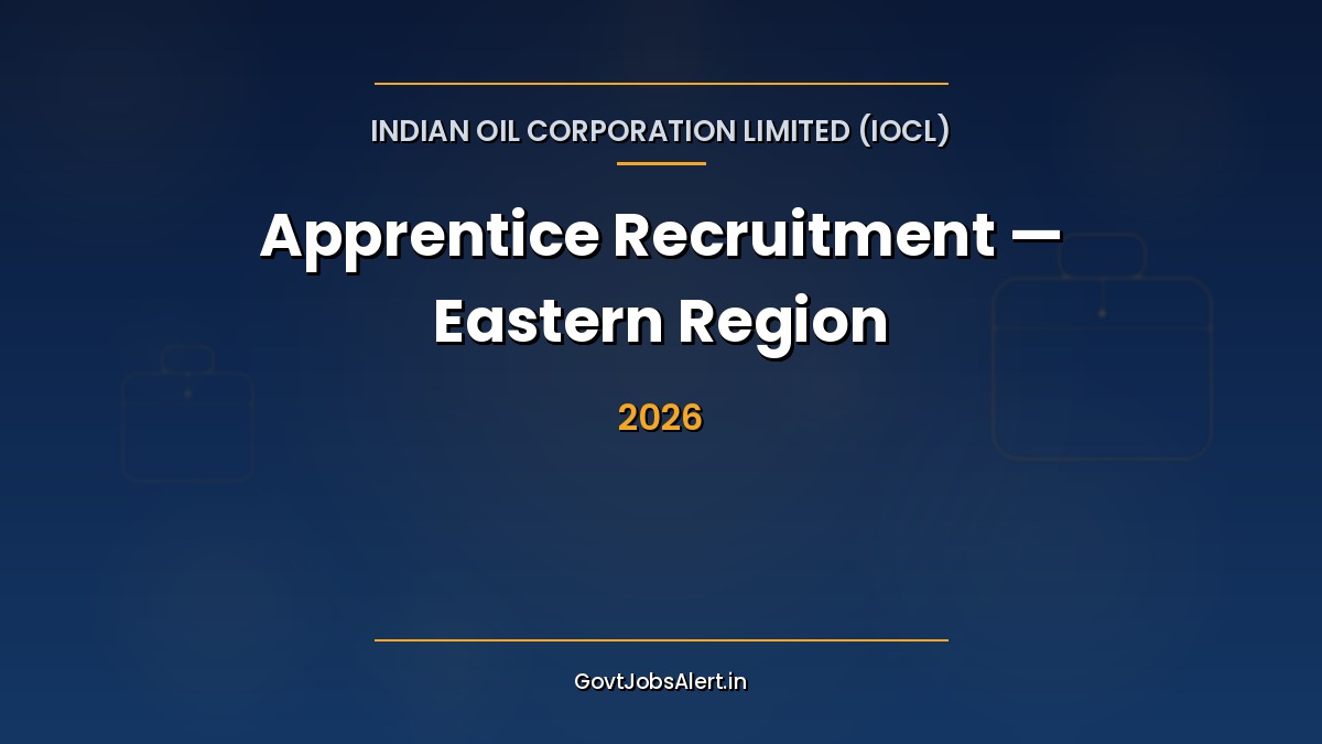 IOCL Marketing Division Eastern Region Apprentice Recruitment 2026 — 150 Trade, Technician & Graduate Apprentice Posts