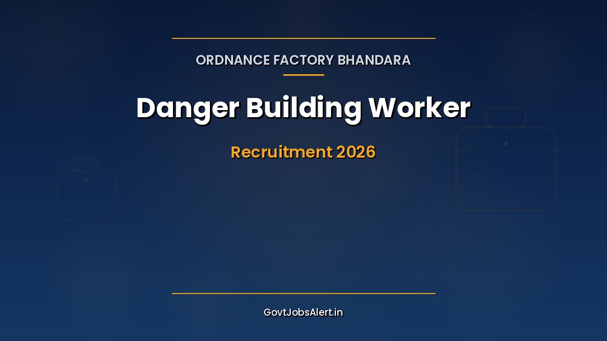 OFB Ordnance Factory Bhandara DBW Recruitment 2026 notification for 400 Danger Building Worker posts