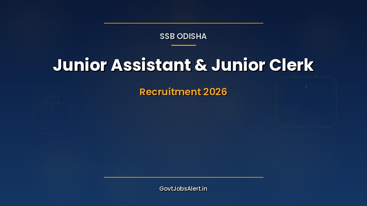 SSB Odisha 2026 Junior Assistant Junior Clerk recruitment notification with 883 vacancies, salary up to ₹67,700