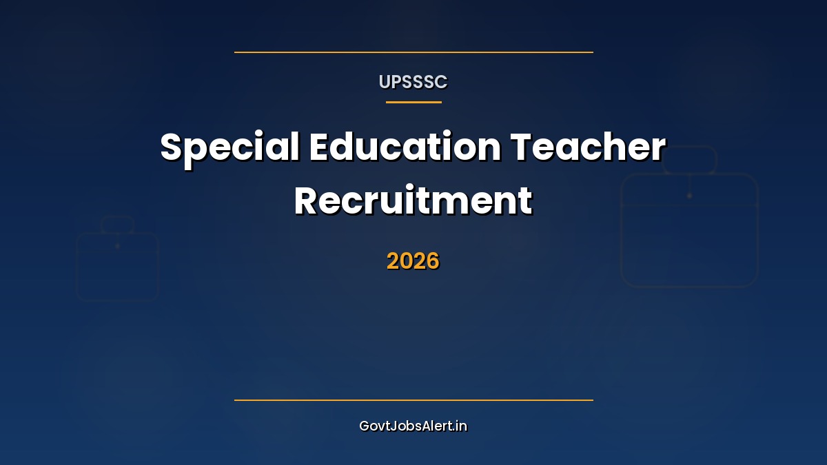 UPSSSC Special Education Teacher Recruitment 2026 notification for 58 vacancies under Pay Level 6
