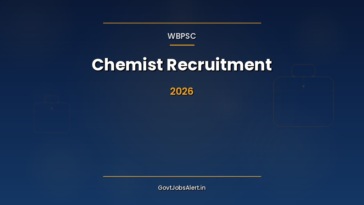 WBPSC Chemist Recruitment 2026 – 6 Vacancies, Salary ₹56,100–₹1,44,300, Apply by 4 April 2026