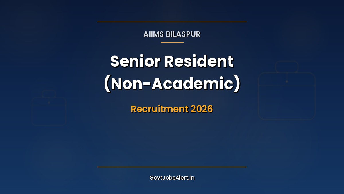 AIIMS Bilaspur Senior Resident Recruitment 2026 walk-in interview for 60 posts across 24 medical departments