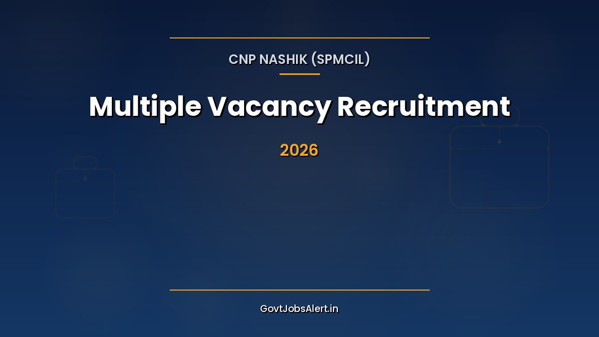 CNP Nashik Recruitment 2026 notification image — 534 SPMCIL vacancies for Junior Technician, Supervisor, JOA and Officer posts, last date 19 May 2026.