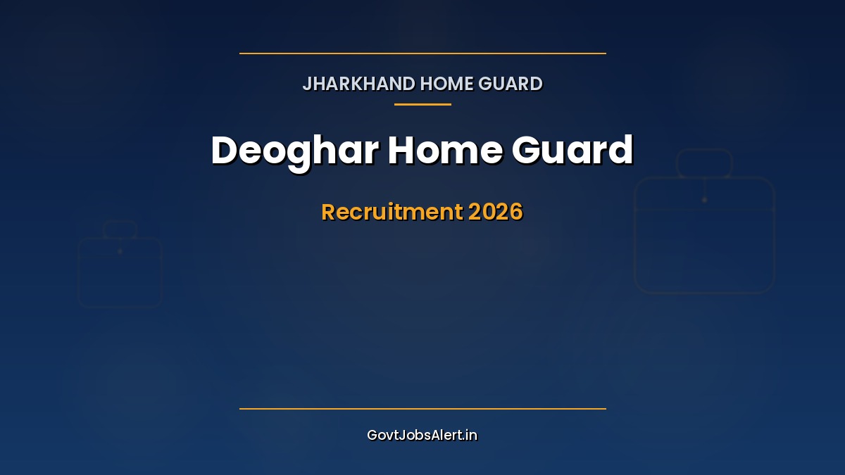 Deoghar Home Guard Recruitment 2026 apply online for 772 vacancies notification with eligibility and physical test details
