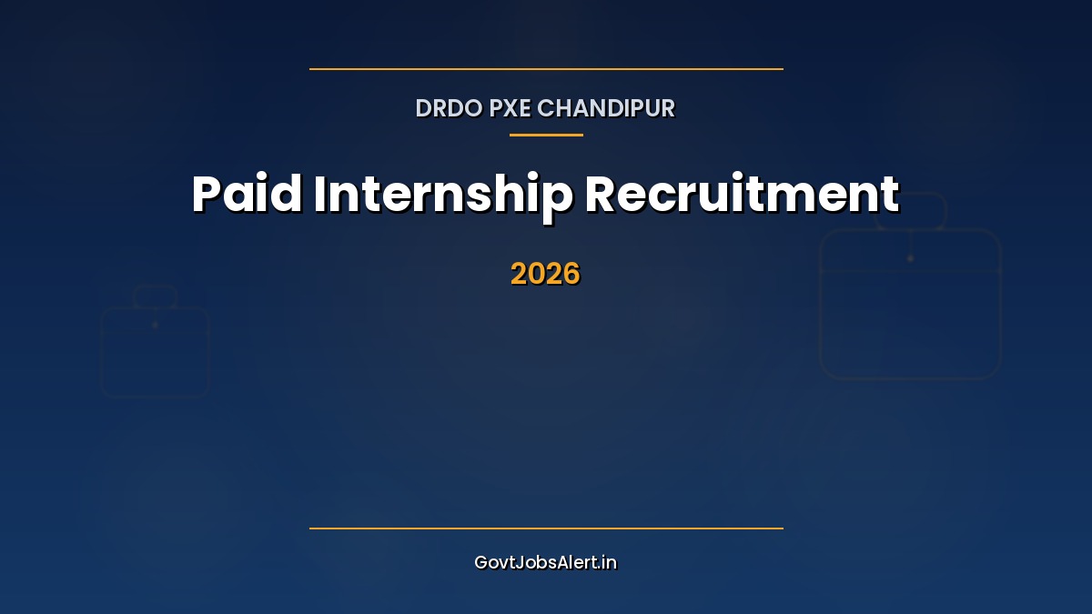 DRDO PXE Chandipur Paid Internship 2026 official notification poster for 7 B.Tech final-year vacancies with Rs. 5000 monthly stipend.