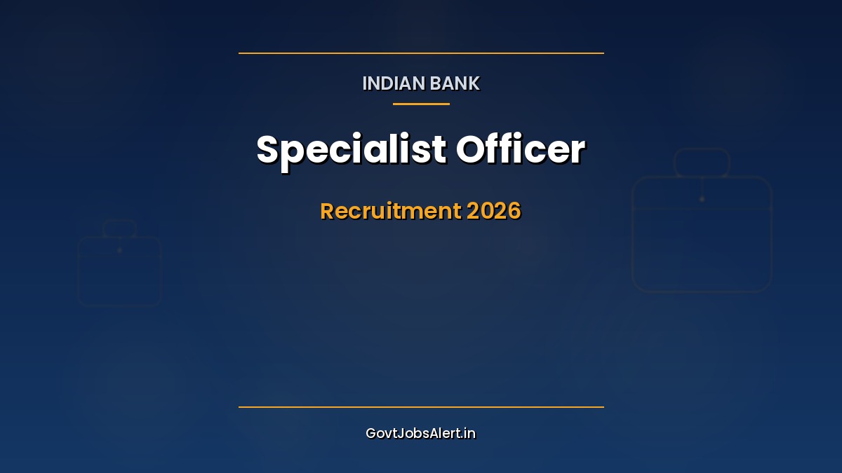 Indian Bank SO Recruitment 2026 — 350 Specialist Officer Vacancies, Last Date 28 April 2026