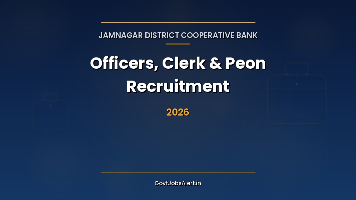 Jamnagar District Cooperative Bank recruitment 2026 notification for 104 officers, clerk, and peon vacancies in Gujarat