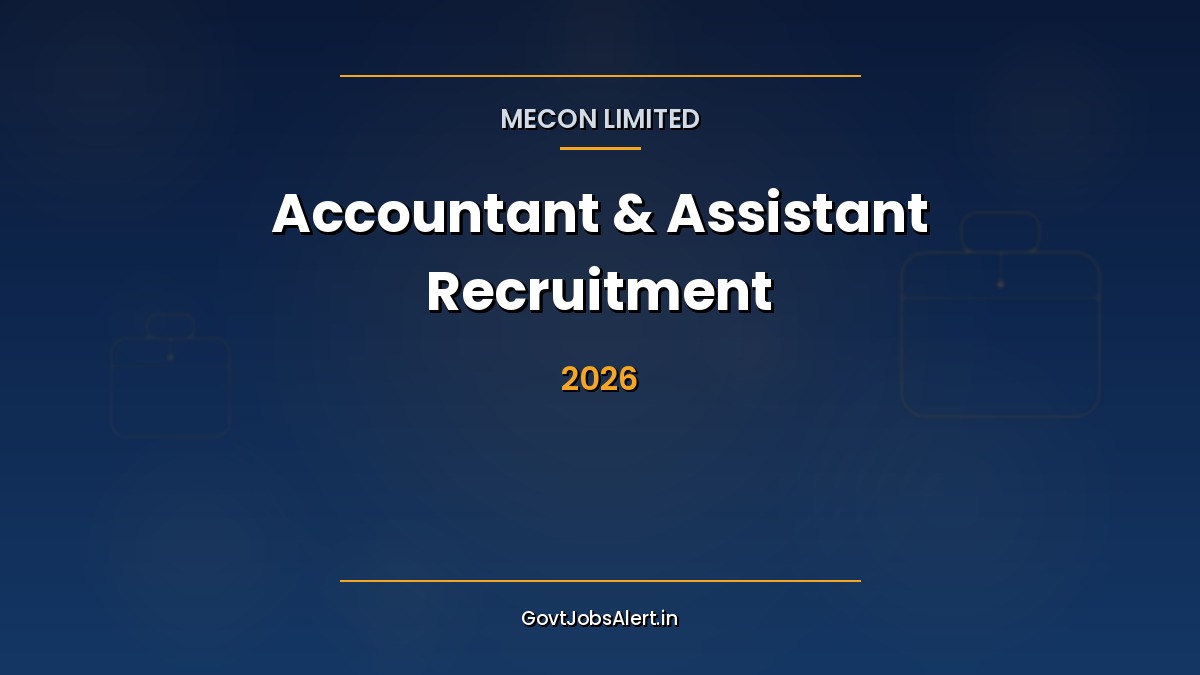 MECON Limited recruitment 2026 notification: 24 Accountant and Assistant vacancies, S-6 grade, salary up to ₹53,590, last date 06 May 2026