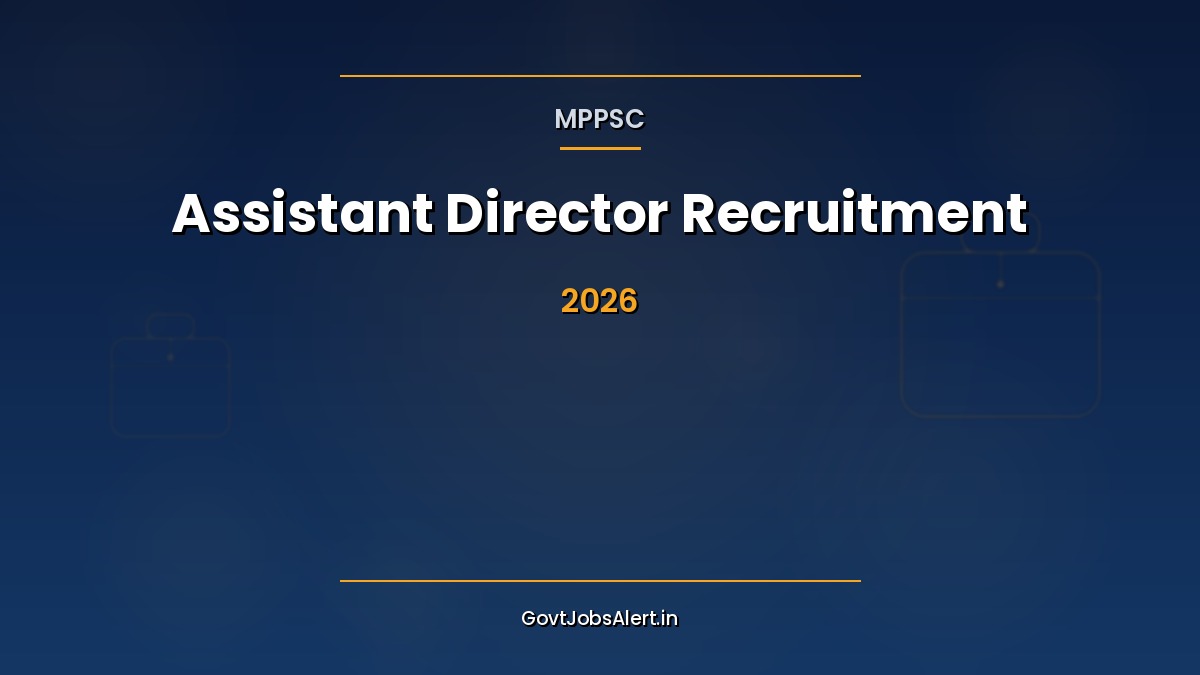 MPPSC Assistant Director Farmers Welfare Agriculture Development Recruitment 2026 notification for 2 posts